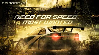 Need for Speed Most Wanted 2005 | Episode - 5 | Blacklist 7,6 & 5