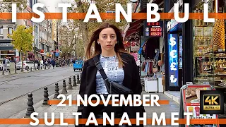 Istanbul Turkey 2022 Sultanahmet District 21 November Walking Tour | 4K UHD 60FPS