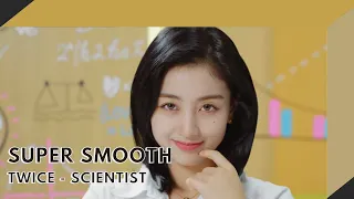 [Super Smooth 60fps FHD] TWICE(트와이스) "SCIENTIST" MV