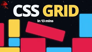 Learn CSS Grid - A 13 Minute Deep Dive