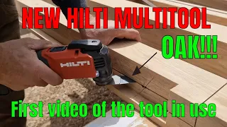 NEW Hilti Multitool tested in solid Oak!