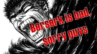 Eleven Reasons Why Berserk is Bad