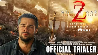 World War Z 2 - First Trailer (2024) | Brad Pitt Zombie Movie Concept