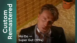 Mo-Do — Super Gut (1994) FullHD Custom Remastered