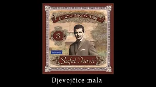 Safet Isovic - Djevojcice mala - (Audio 1963)