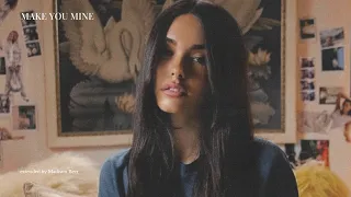 Make You Mine extended (Madison Beer)