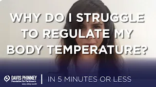 Why Do I Struggle to Regulate My Body Temperature?
