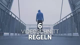 6 wichtige REGELN für den VIDEOSCHNITT - Post Production - Film/Video schneiden | TUTORIAL