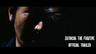 Zatoichi the Fugitive (Modern Trailer)