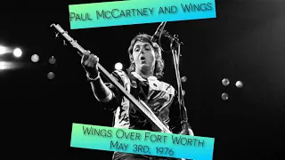 Paul McCartney and Wings - Live in Fort Worth, TX (May 3rd, 1976)