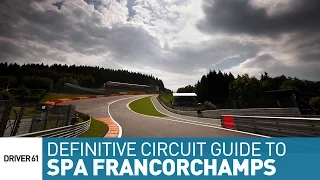 Spa Francorchamps: The Definitive Circuit Guide