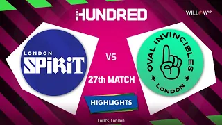 Highlights: 27th Match, London Spirit vs Oval Invincibles