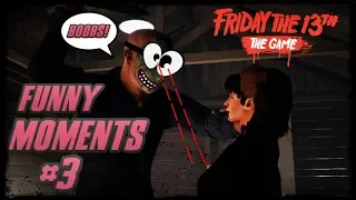 Friday The 13th: The Game *FUNNY MOMENTS* Part #3 (Corpse launch, Glitches & More)