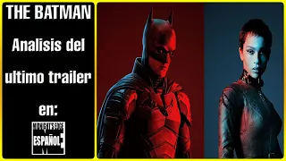 THE BATMAN - analisis del ultimo trailer en Midnights Edge En Español