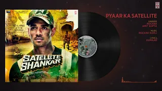 Pyaar Ka Satellite Full Audio  Satellite Shankar  Sooraj, Megha  Rochak ft  Amit Gupta1080p