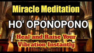 ☑️108 times HO' OPONOPONO MEDITATION 🧘‍♀️FOR HEALING AND TO RAISE YOUR VIBRATIONS INSTANTLY 🌺🌺🌺