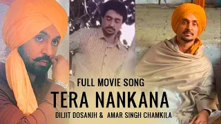 NANKANA (full song) - Diljit Dosanjh new movie | Amar Chamkila | CB King | 2023 latest songs