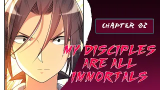 My Disciples are all immortals | Chapter 82 | English
