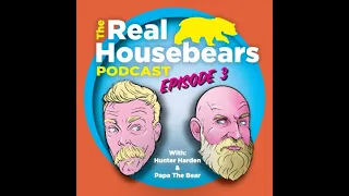 The Real Housebears:  Season 2; Ep 3 - RHONJ Season 11; Ep 3