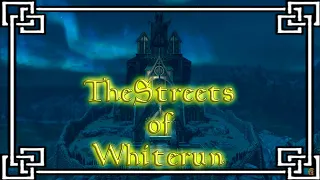 The Elder Scrolls V: Skyrim Anniversary Edition 🎶The Streets of Whiterun🎶1 HOUR 🎶 Music And Ambience