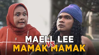 MAELL LEE VS MAMAK MAMAK
