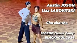 Austin Joson - Liza Lakovitski | Legend Dance Camp 2024 | Cha-cha-cha