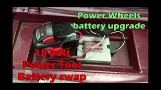 Power Wheels battery upgrade- Power tool 18 volt battery-how to video