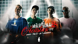 Marginais Acústico ⛱ - Orochi, IGOR, PK & Felp 22 (Prod. Lotto e Paiva)