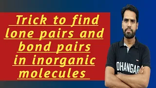 Trick to find loan pairs in inorganic molecules