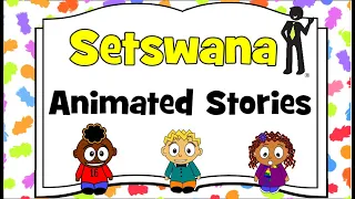 Setswana All Short Stories- Abuti Syllabus - Foundation Phase #setswana #tswana