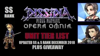 Dissidia Final Fantasy Opera Omnia Best Unit Tier List Updated December 2018 SS Rank & S Rank