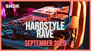 HARDSTYLE Rave - September 2020 - Mixed by SNDK (하드스타일)