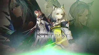 Arknights Official Trailer - A Walk in The Dust