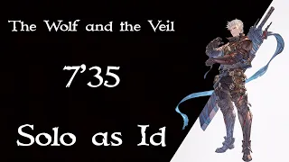 [ GBF:Relink ] The Wolf and the Veil 7'35 solo as Id