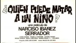 ¿QUIÉN PUEDE MATAR A UN NIÑO? (Narciso Ibañez Serrador,1976)