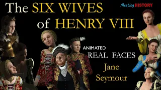 Jane Seymour: Animated Real Faces – Whom Henry VIII married after beheading Anne Boleyn