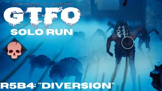 GTFO - R5B4 Solo ("Diversion") [Hard]
