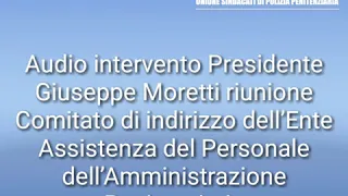 Audio intervento Presidente Giuseppe Moretti riunione Comitato di indirizzo dell’EAP