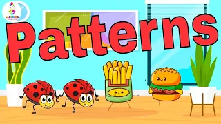 I LOVE to Make PATTERNS! | A Patterns SONG for KIDS