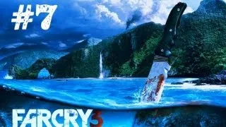 Far Cry 3. Серия 7 [Нападение на тюрьму]