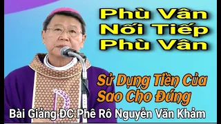 Phù Vân Nối Tiếp Phù Vân Dùng Tiền Của Sao Cho Đúng Cách Bài Giảng ĐC Khảm