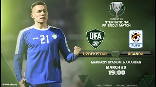 Uzbekistan vs Uganda | Navruz Cup-2022 | International  friendly match | LIVESTREAM