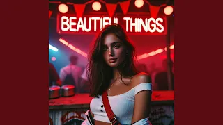 BEAUTIFUL THINGS (TECHNO)