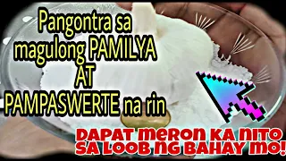 PANGONTRA  sa Magulong PAMILYA at pampaswerte na rin!  (Dapat meron ka nito )