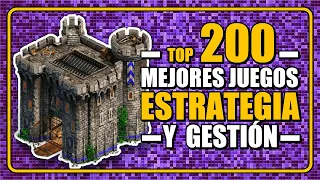 Top 200 - MEJORES Juegos de ESTARTEGIA y GESTIÓN [Serie Completa]