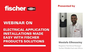 Webinar on Electrical application installations made easy with fischer products solutions