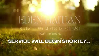 Eden Haitian SDA Church: Journee de Jeune et de Priere 05/14/24