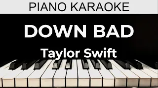 Down Bad - Taylor Swift - Piano Karaoke Instrumental Cover with Lyrics