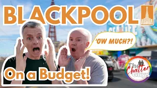 Blackpool on a Budget Full Day Fun that WON'T BREAK the Bank - SHOCKER!!