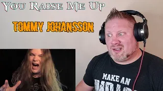 YOU RAISE ME UP (1 OCTAVE CHALLANGE) - TOMMY JOHANSSON  | REACTION